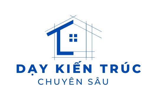 KHÓA HỌC KIẾN TRÚC CHUYÊN SÂU